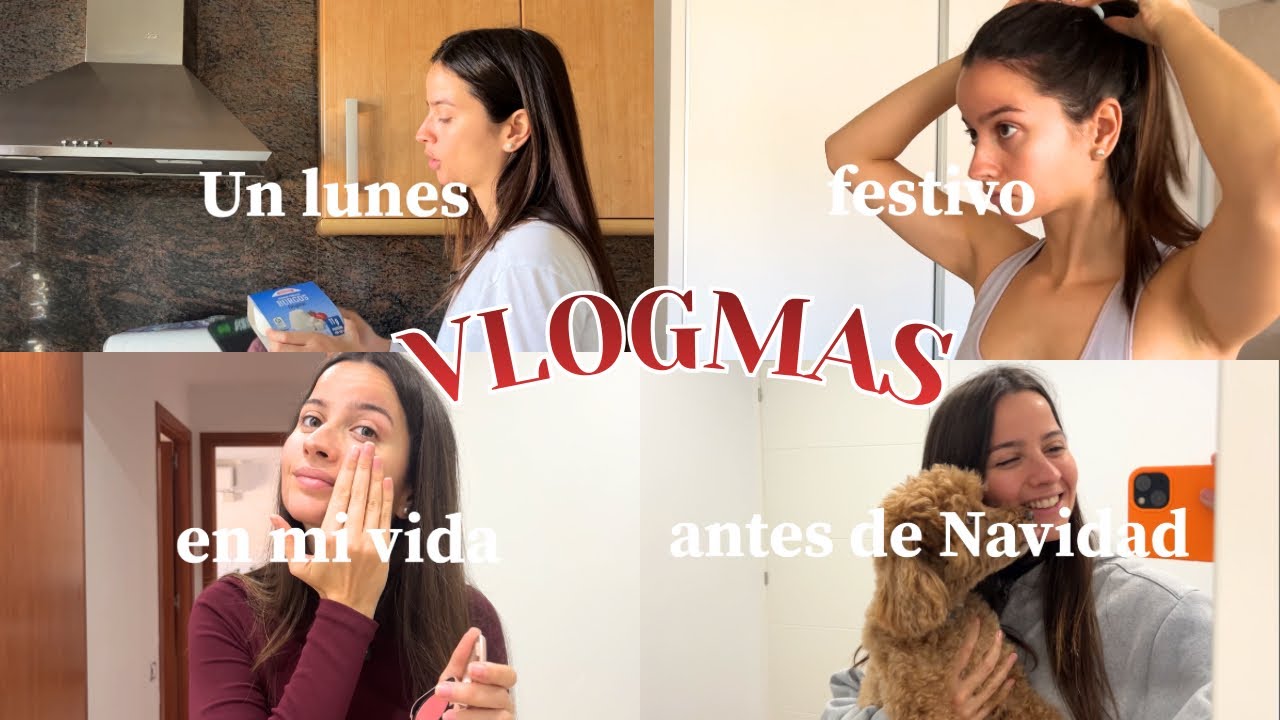VLOGMAS: un día sin estrés, retos y reflexiones