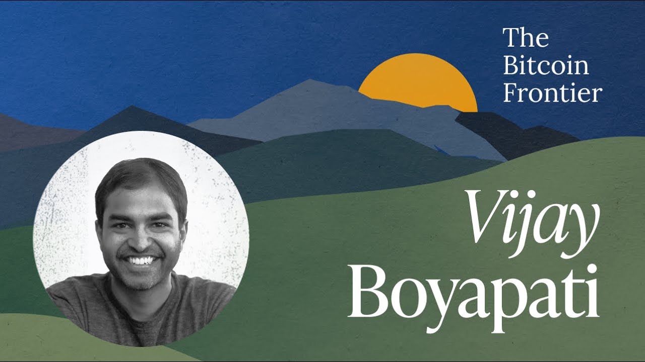 What if $100,000 bitcoin is just the beginning? with Vijay Boyapati