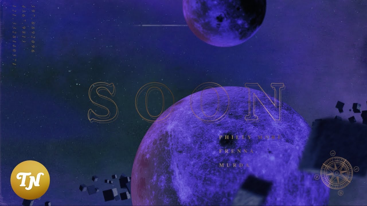 Philly Mor&eacute; - Soon ft. Frenna & Murda (prod. Spanker)