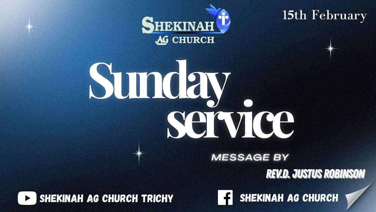 🔴🅻🅸🆅🅴 SUNDAY SERVICE | 15.02.2026 | MESSAGE BY REV.D.JUSTUS ROBINSON |