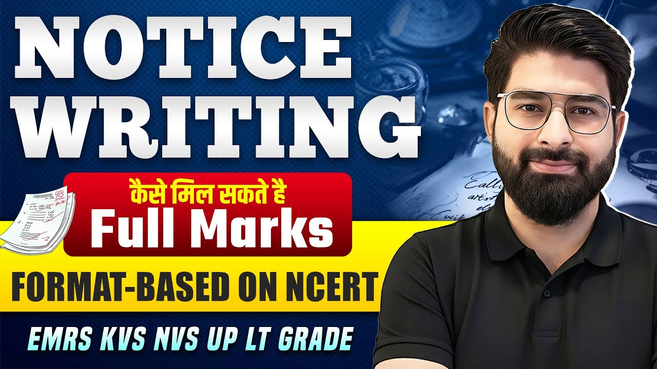 Notice Writing Format (NCERT) | Full Marks कैसे लाएं  | EMRS KVS NVS UP LT Grade | By Naruka Sir