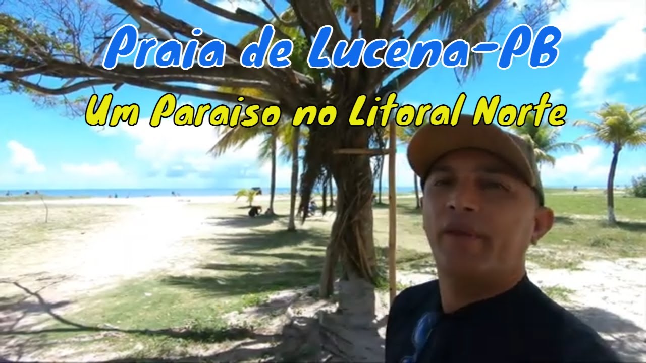 Praia de Lucena PB  ( Um Pedaço do Paraiso )