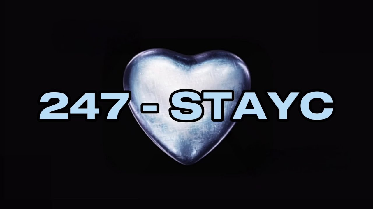 STAYC - 247 (ENGLISH LYRICS)