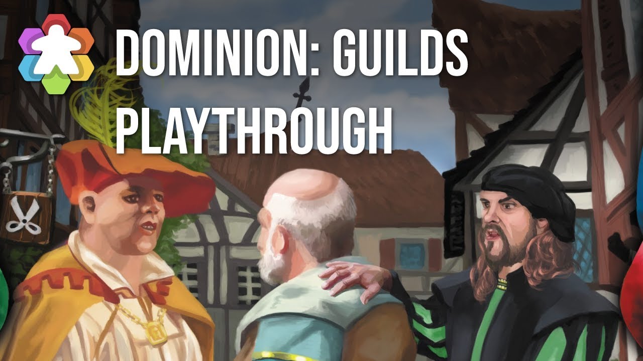 Dominion: Guilds Playthrough