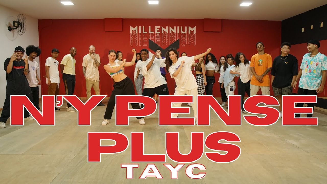 N’y Pense Plus, Tayc | MILLENNIUM COREOGRAFIA 🇧🇷