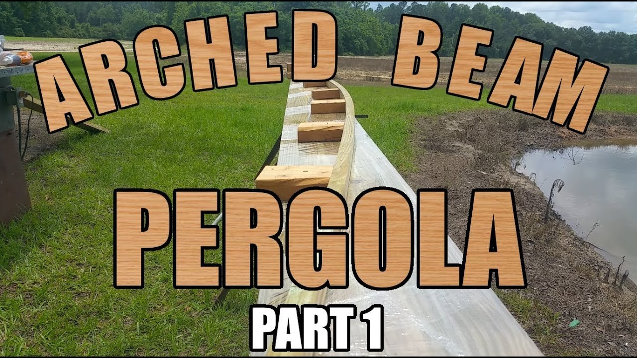 Building an Arched Beam Pergola - Part 1