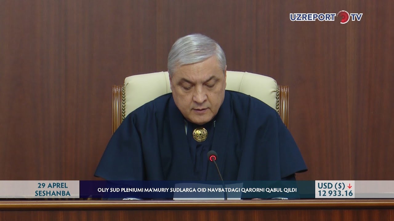 Oliy Sud pleniumi ma&lsquo;muriy sudlarga oid navbatdagi qarorni qabul qildi