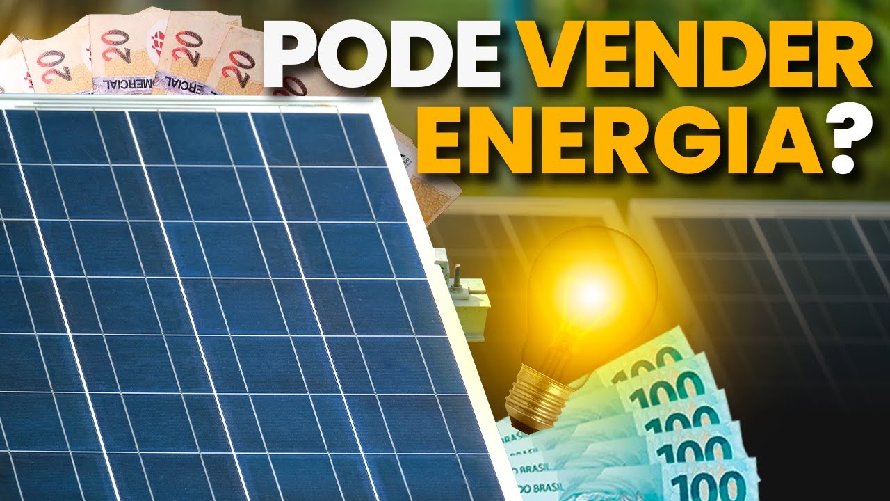 ENERGIA SOLAR | Posso VENDER energia da minha USINA FOTOVOLTAICA?