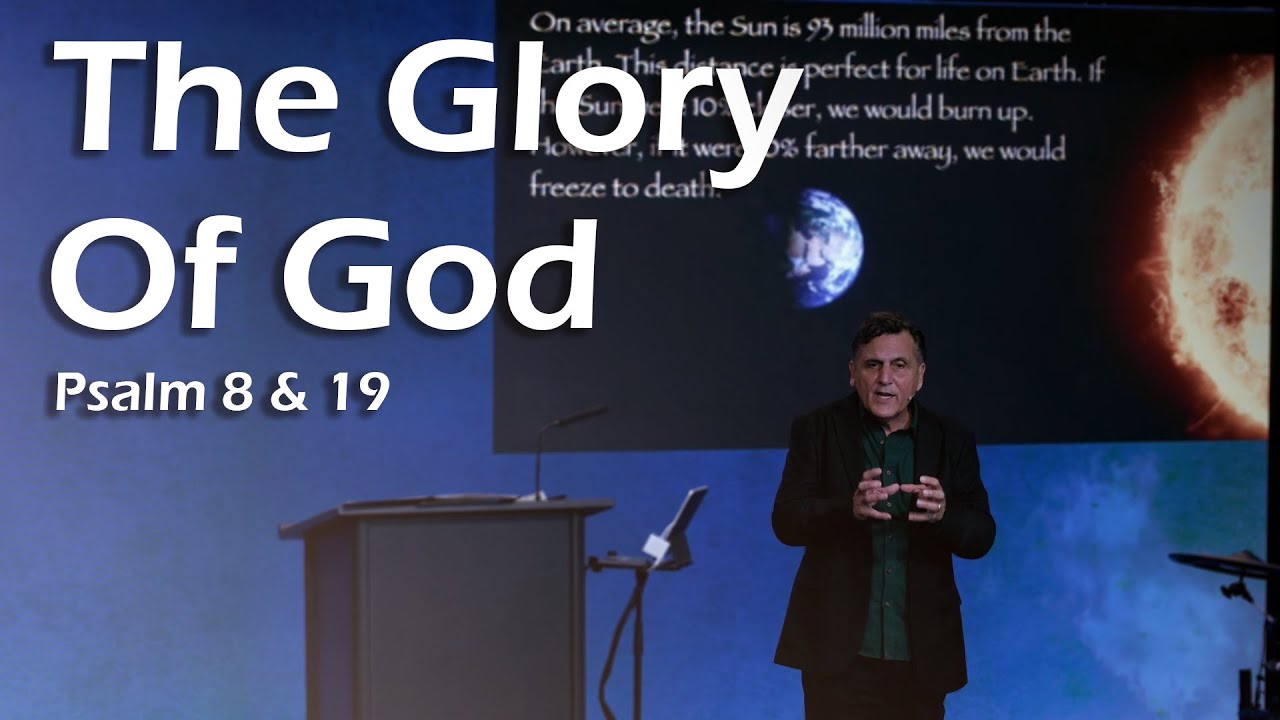 The Glory of GOD | Psalm 19 | Psalm 8 | 12/28/2025 | Pastor Joe
