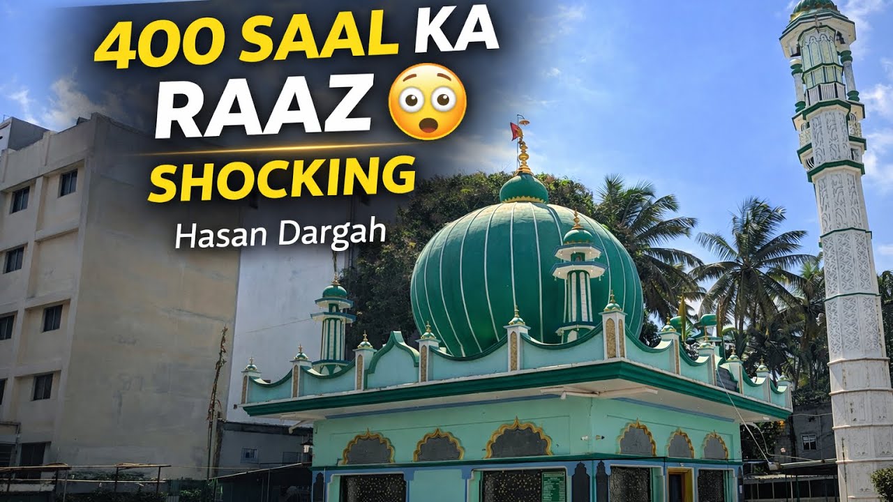 400 Saal Purani Dargah | Hassan Badshah Karnataka Ki Kahani