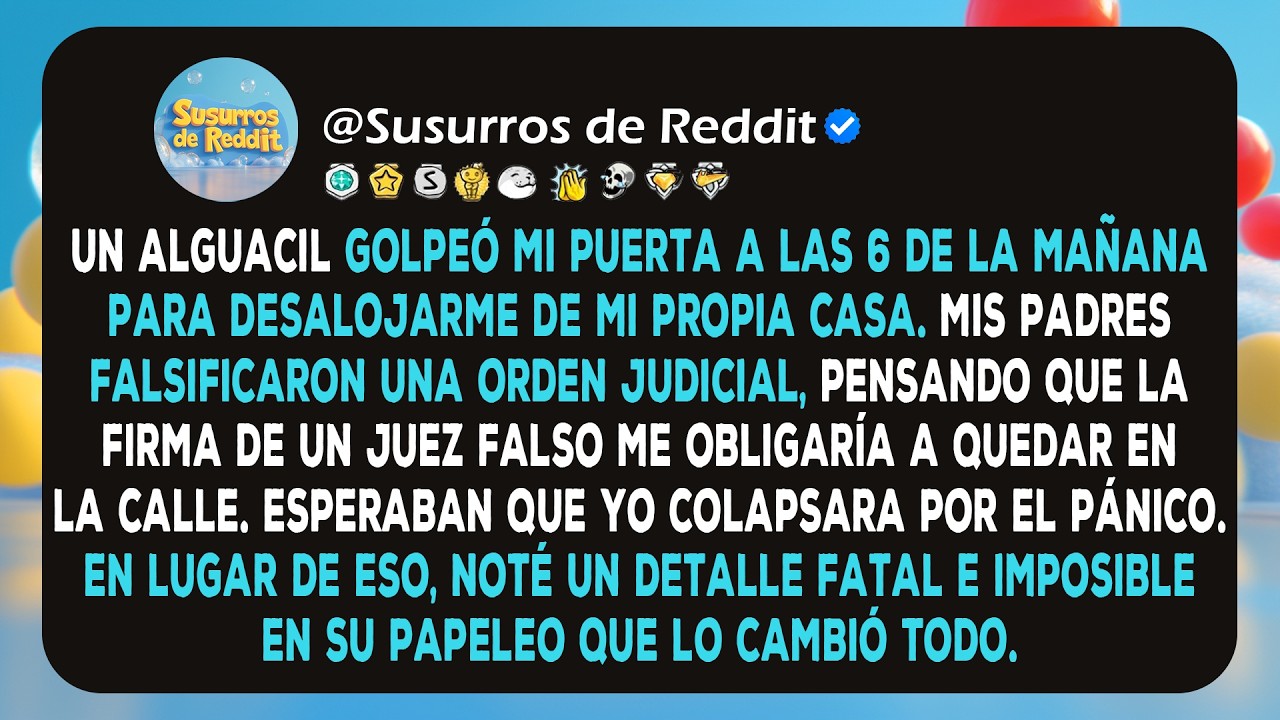 Los alguaciles adjuntos golpearon mi puerta con una orden de desalojo. Mis padres la presentaron en