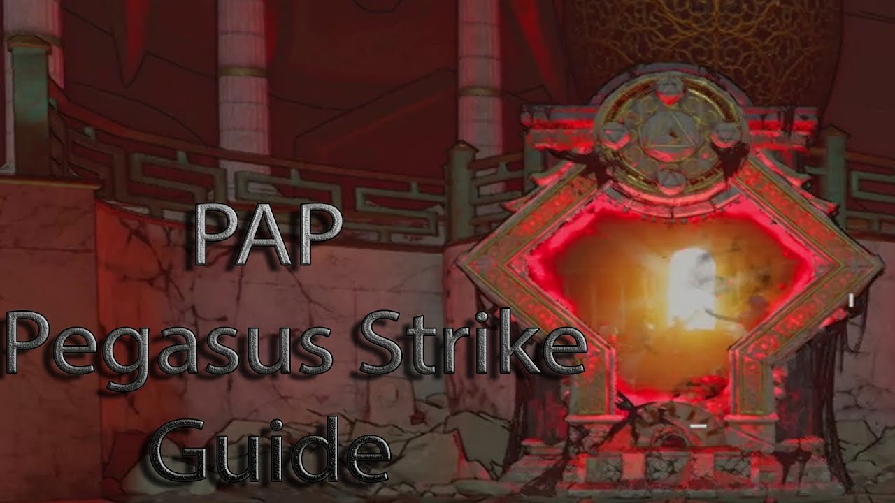 Ancient Evil - Pap and Pegasus Strike Guide