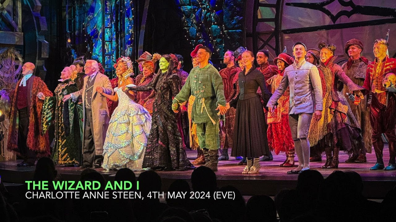 Charlotte Anne Steen - No Good Deed | WICKED London | 4th May 2024 (Evening)