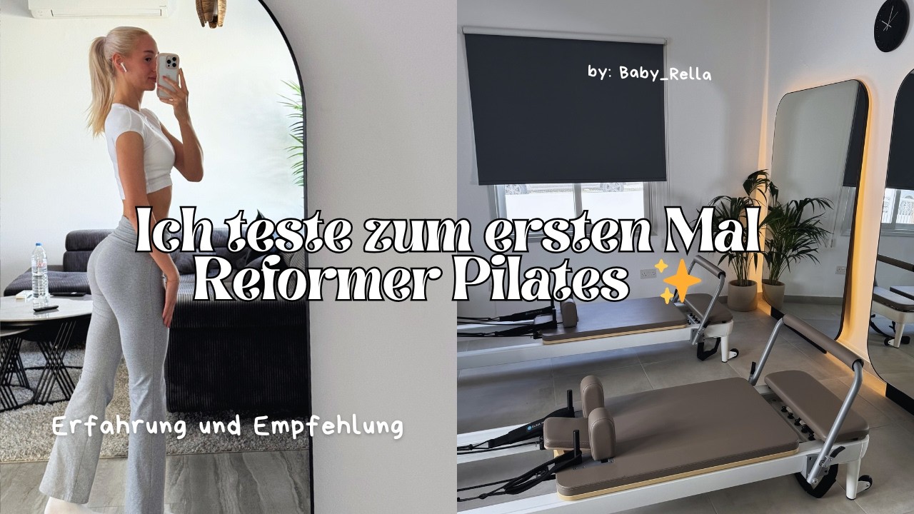 Ich teste zum ersten Mal Reformer Pilates ✨ - Erfahrung und Empfehlung