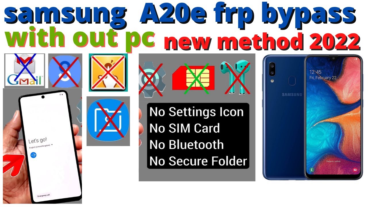 SAMSUNG A20e frp bypass 2022 new method without pc with out any apps