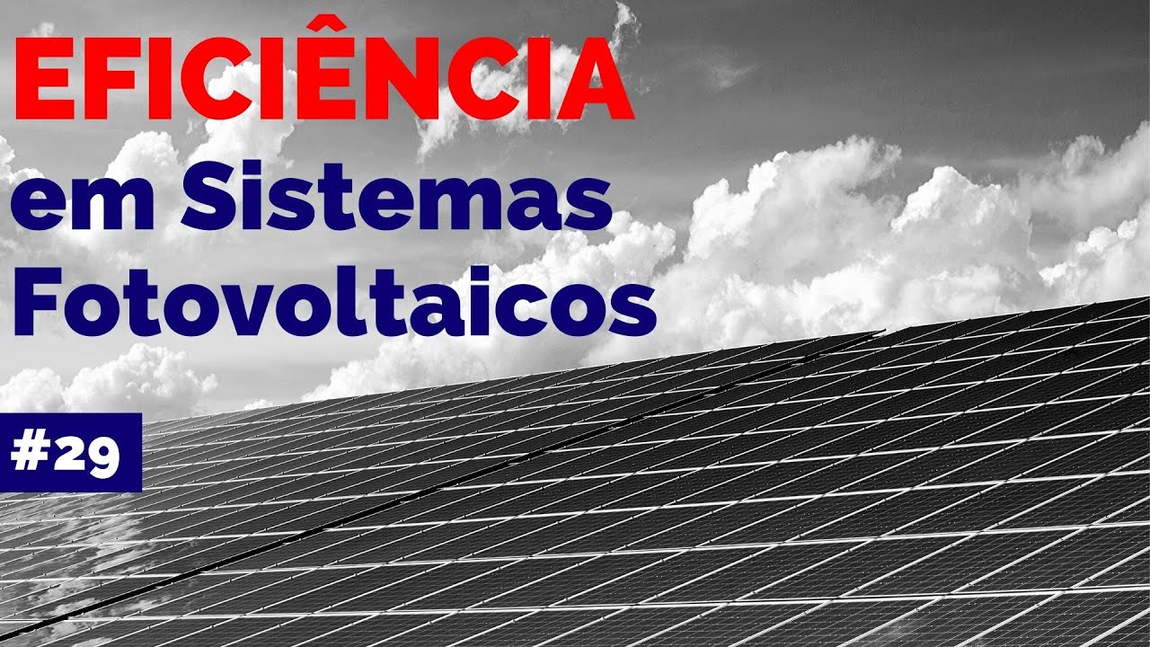 Eficiência em Sistemas Fotovoltaicos (perdas) || Projeto Elétrico na Prática EP-29
