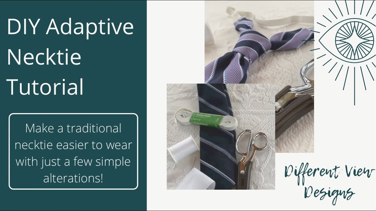Adaptive Tie DIY Tutorial
