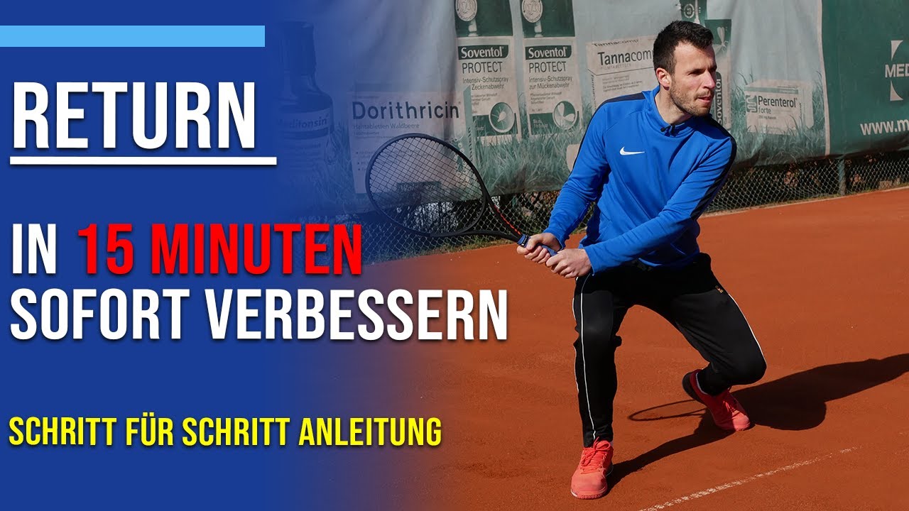 Tennis Return in 15 Minuten verbessern | Sofort besser returnieren mit diesen Tipps | Tennis Mastery