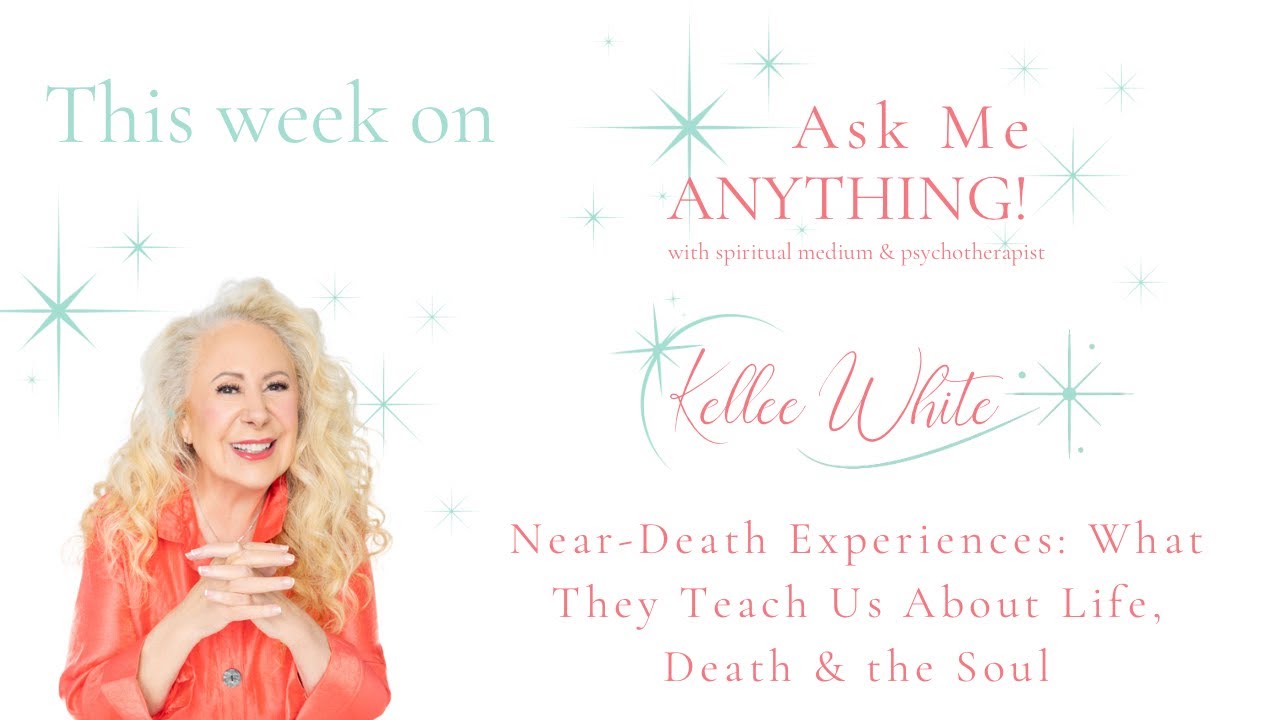 Ask Me Anything - Near-Death Experiences: What They Teach Us About Life, Death & the Soul
