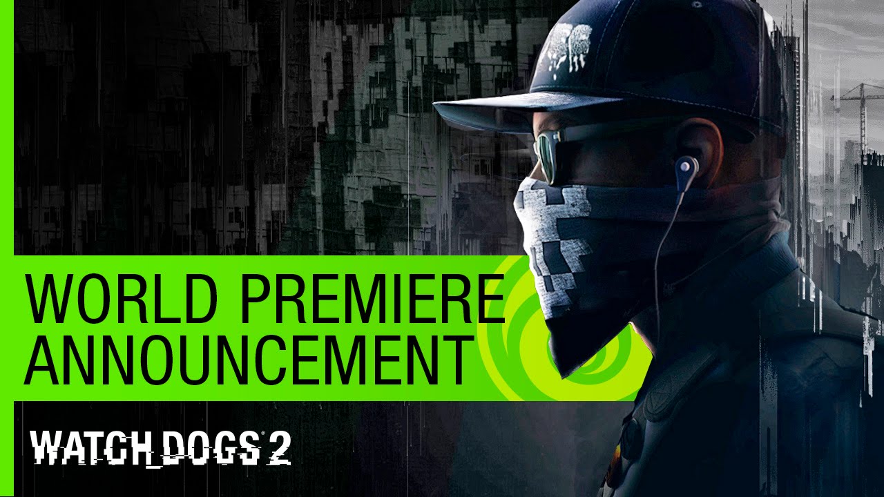 Watch Dogs 2: World Premiere Announcement - E3 2016 | Ubisoft [NA]