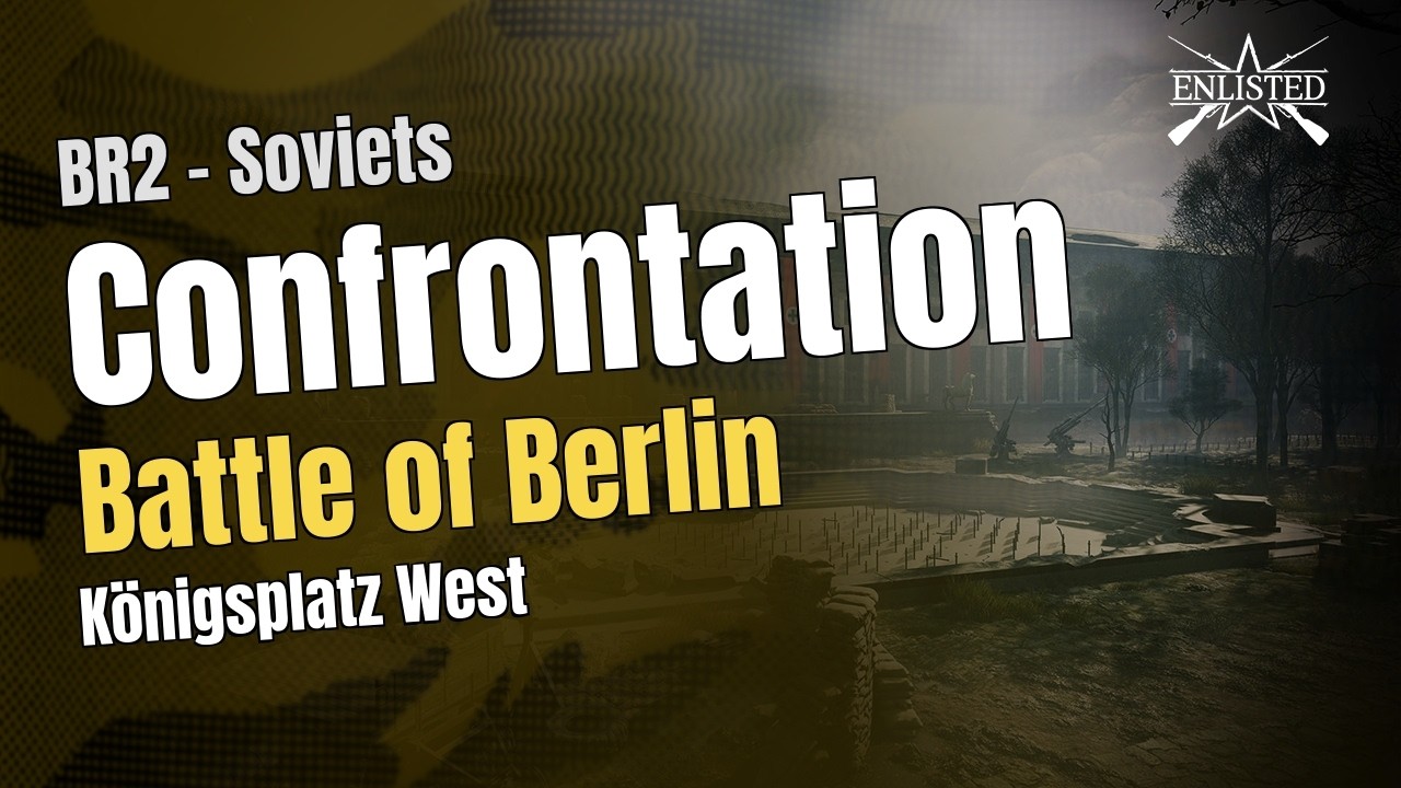 BR2  🇷🇺 Soviets: Battle of Berlin - K&ouml;nigsplatz West (Confrontation ) - Enlisted Gameplay