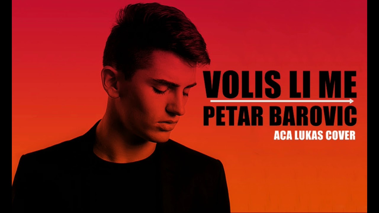 ACA LUKAS - VOLIS LI ME cover