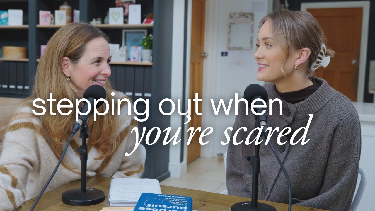 Stepping Out When You're Scared | The Purpose Pursuit