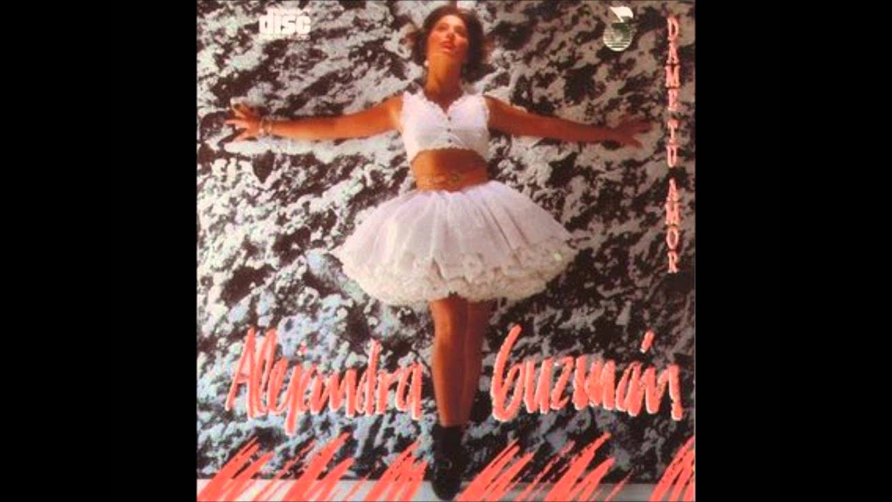 SOY TUYA MI AMOR ~ ALEJANDRA GUZMAN