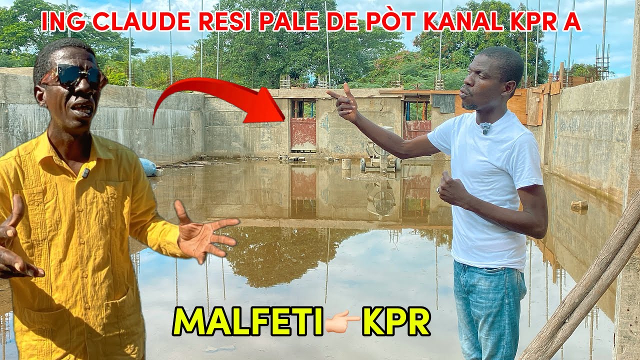 KPR🥬🌾🥕MALFETI🇭🇹MEZANMI INGÉNIEUR CLAUDE RESI PALE DE PÒT KANAL KPR WAP SEZI TANDE SA 4 février 2026