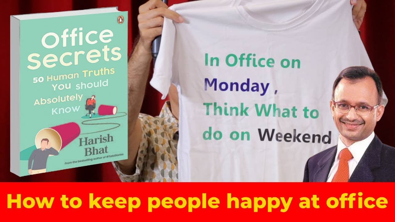 7 Habits of Very Happy Managers l Office Secrets l Harish Bhat & Shiv Shivakumar