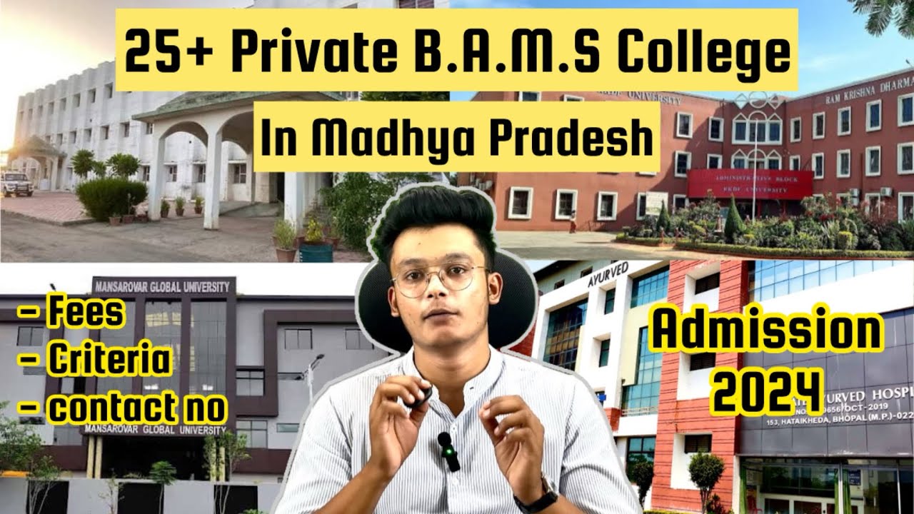 All private BAMS Ayurveda college in Madhya Pradesh 2024/ Best colleges in MP