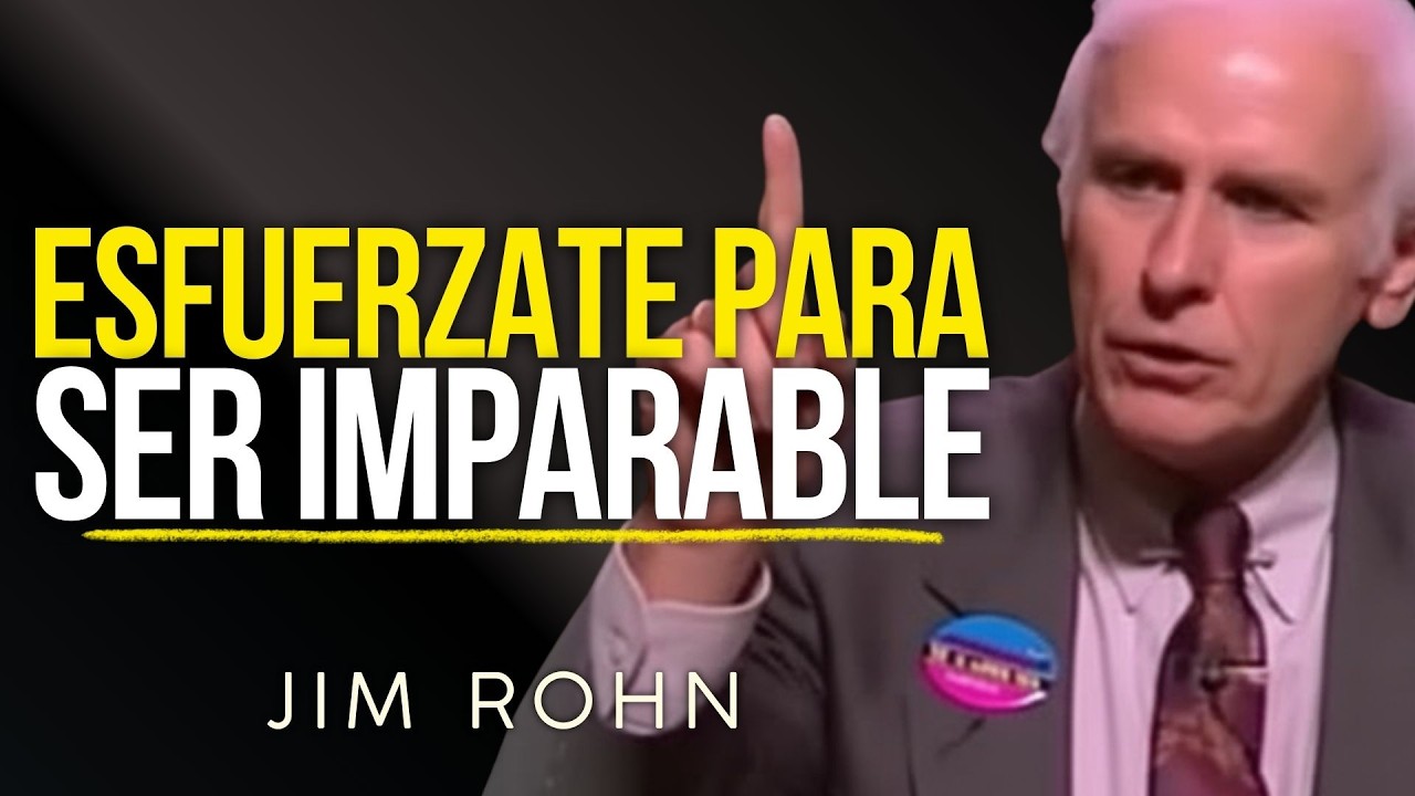 Haz Lo Difícil Para Volverte Imparable 🔥 Jim Rohn: Disciplina y Riqueza