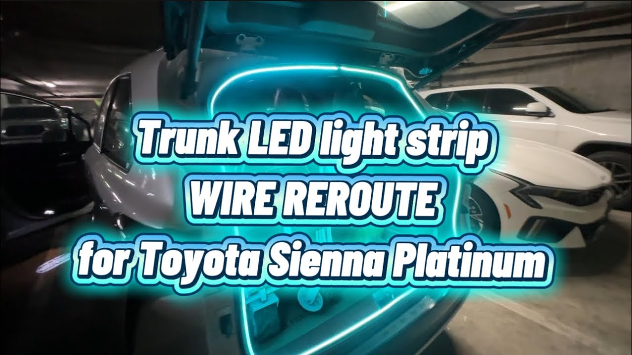 Rerouting My Toyota Sienna Platinum Trunk LED Strip to OEM Power Source! (Clean OEM-Style Install)