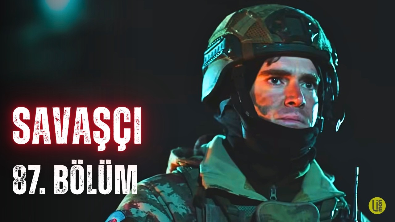 Savaşçı - 87. Bölüm