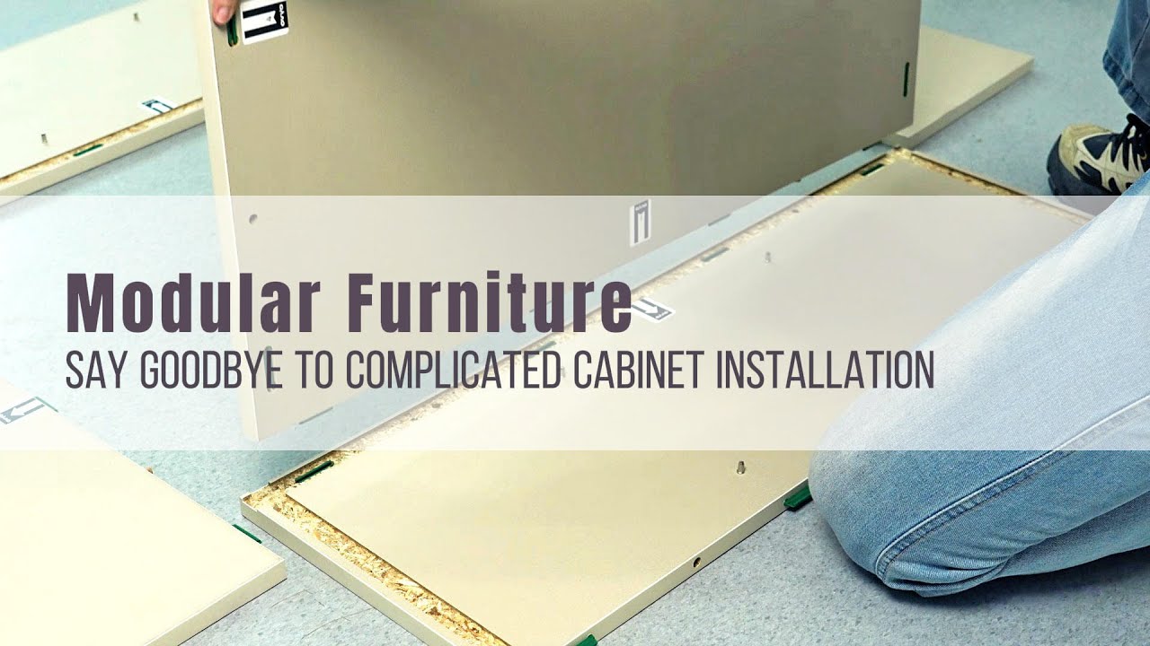 Modular Furniture: Say Goodbye to Complicated Cabinet Installation