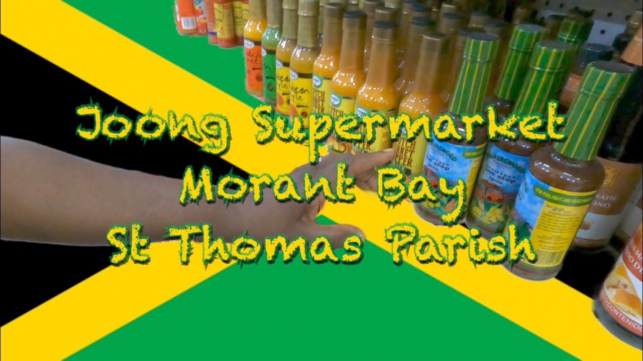Joong Supermarket in Morant Bay St Thomas Parish Jamaica