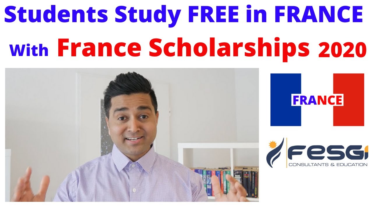 How to Apply & Get Scholarships in FRANCE to Study Free in FRANCE! FESGI Consultants