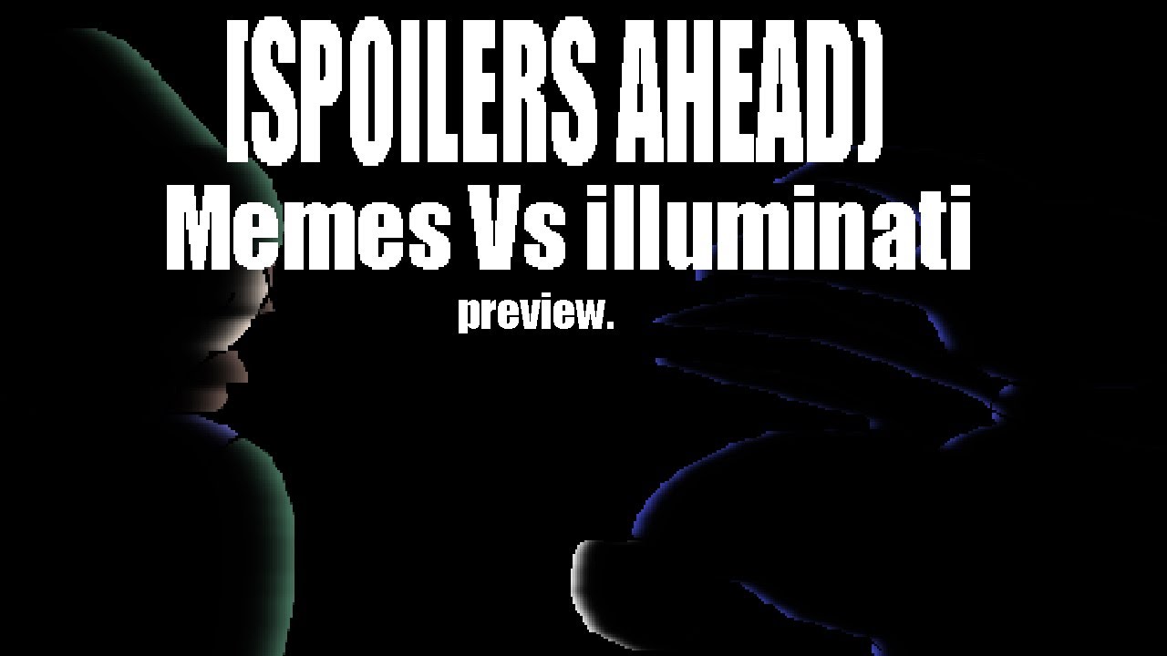 [SPOILERS] Memes Vs illuminati | MEME SAGA EPISODE 3 (Preview)