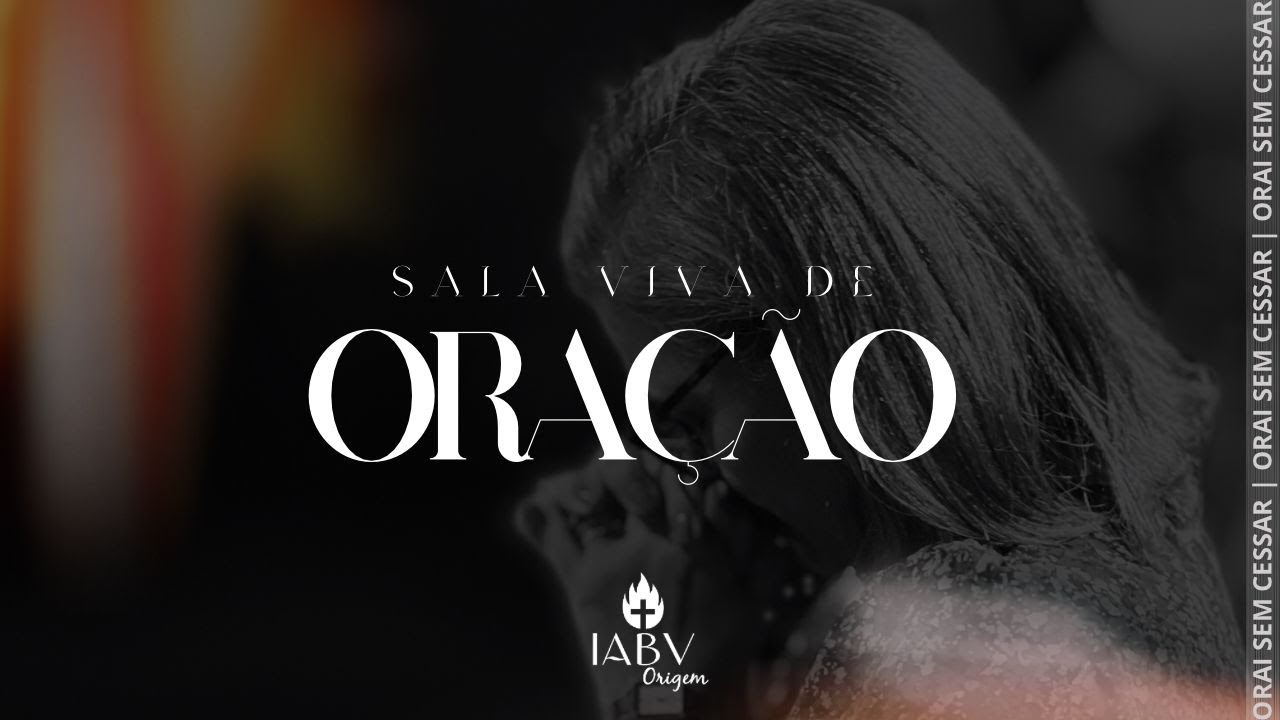 25/2/26 Sala Viva de Oração