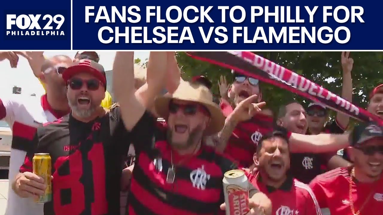 Chelsea, Flamengo fans flock to Philly for FIFA Club World Cup match