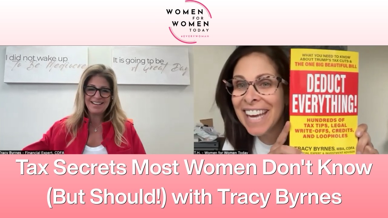 Tax Secrets Most Women Don't Know (But Should!) with Tracy Byrnes