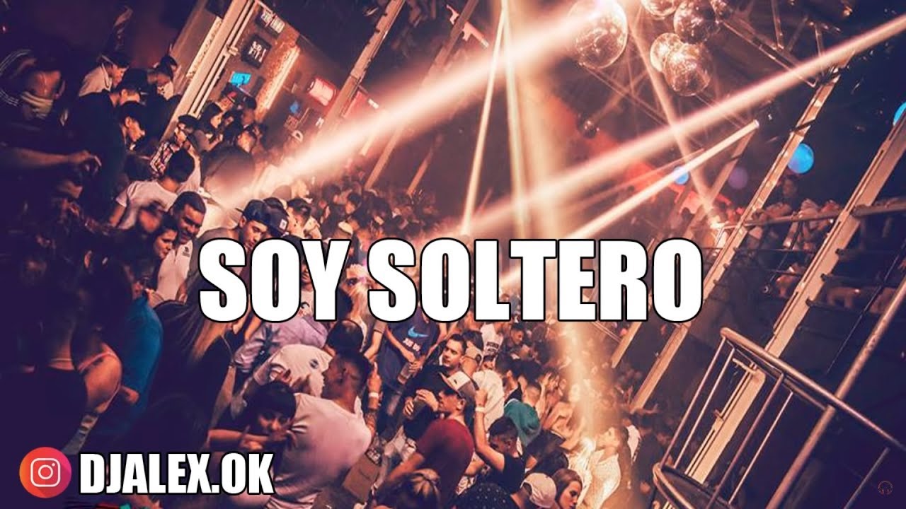 El Dipy - Soy soltero │ REMIX