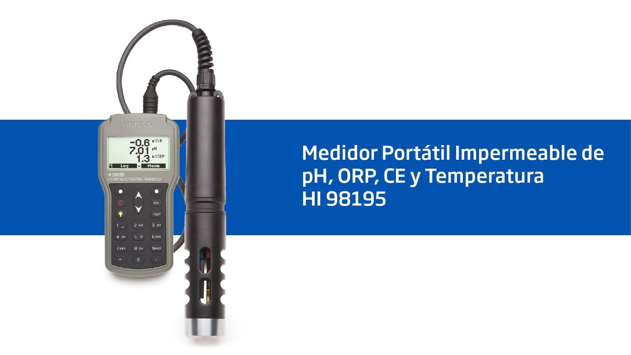 Vídeo Tutorial HI 98195 Medidor Portatil Impermeable de pH/ORP/CE/Temperatura