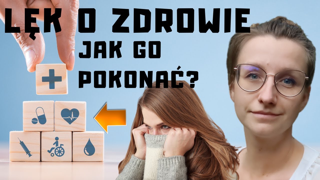 Hipochondria czy lęk przed chorobą? Boję się że mam raka -Pokonaj STRACH przed chorobami |O,choroba!