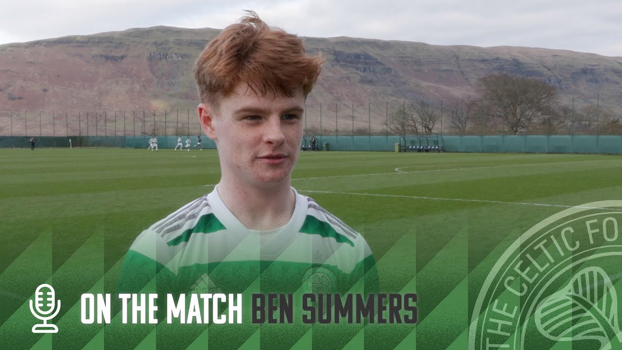 Ben Summers On The Match | Celtic FC B 2-0 Queen's Park | Glasgow Cup