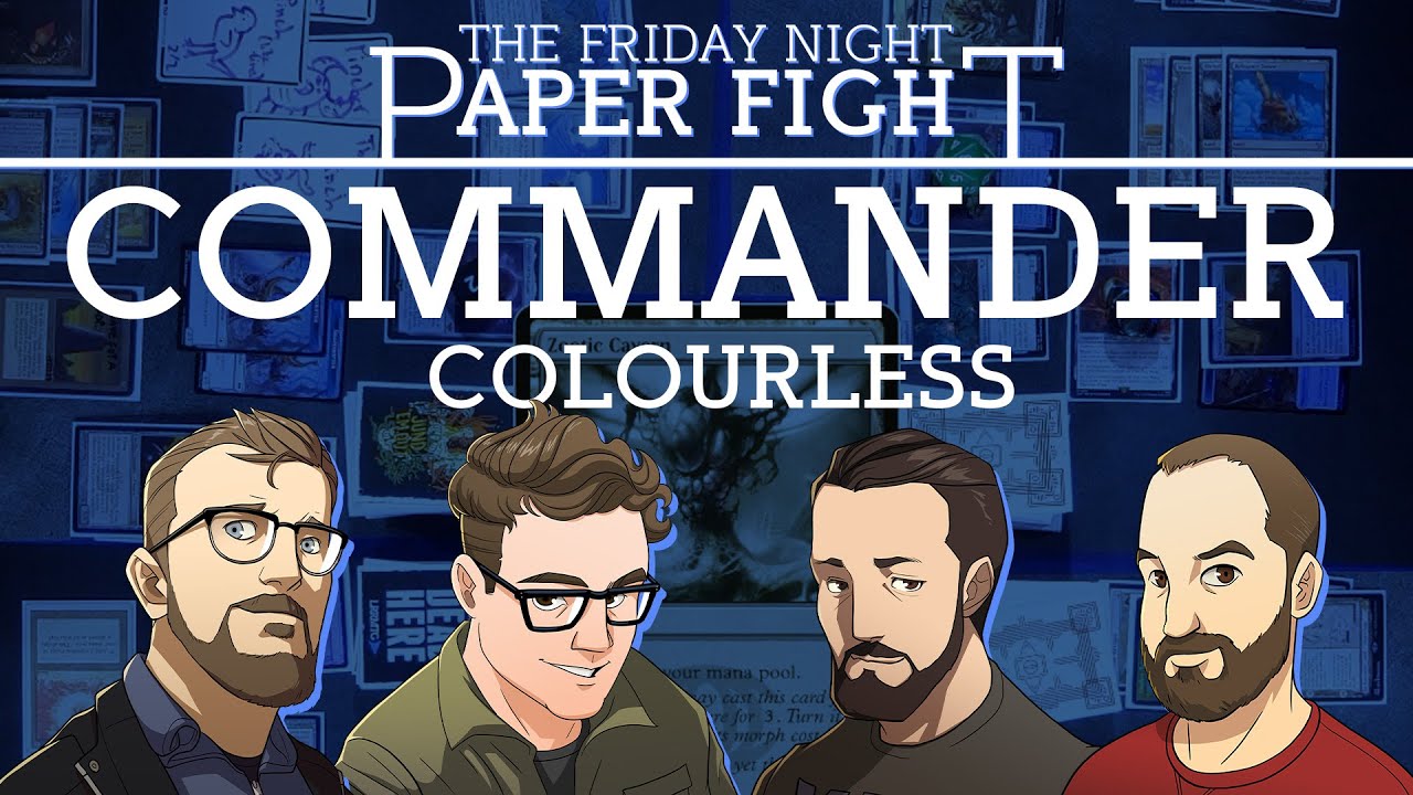 Colourless Commander || Friday Night Paper Fight 2024-07-12