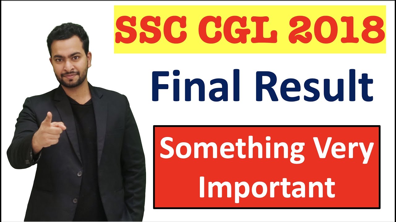 SSC CGL 2018 Final Result | Very Important Video