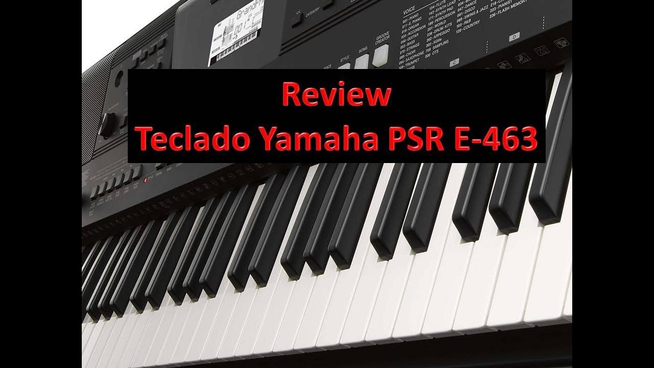Teclado Yamaha Psr E-463 REVIEW
