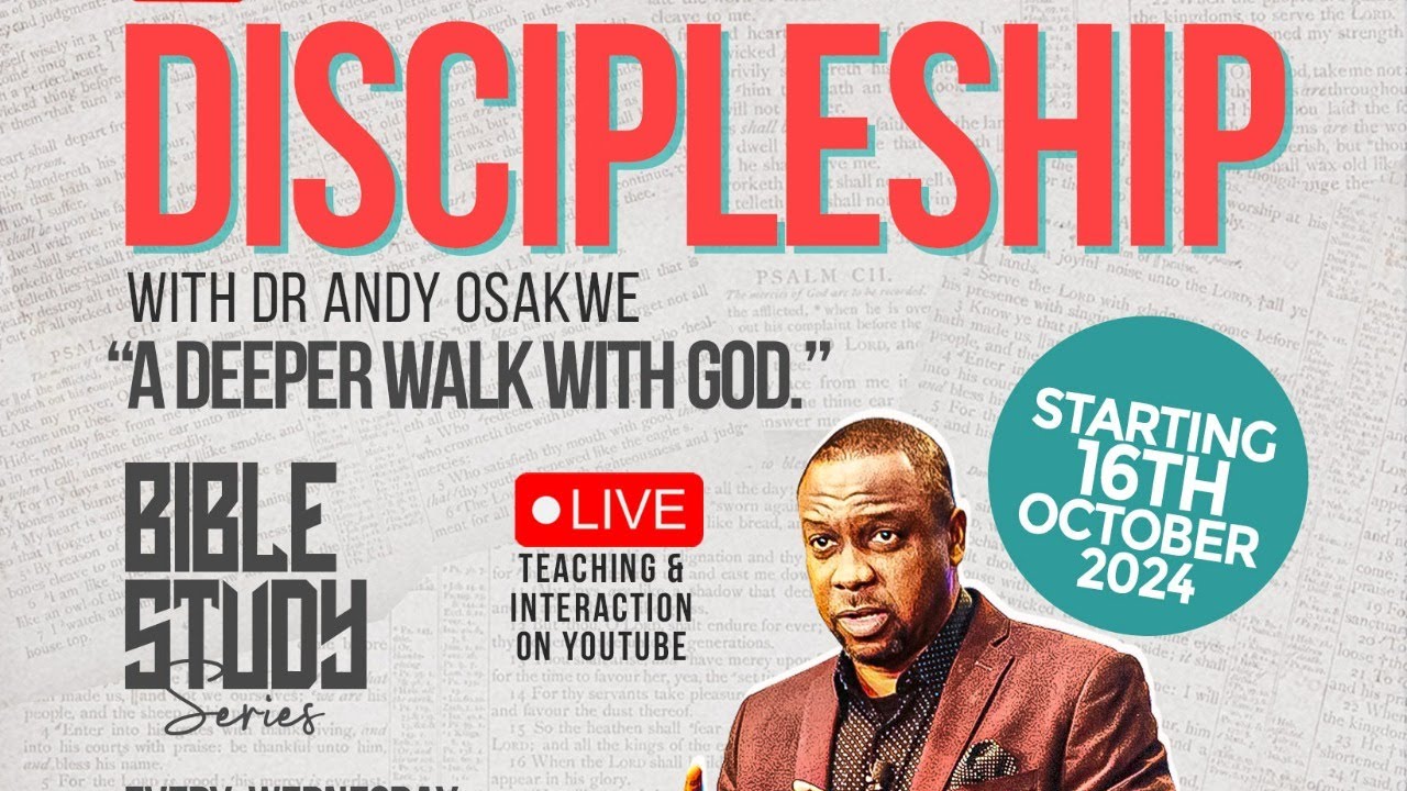 Disciplined Followers | Understanding Discipleship Part 1 | Discipleship with Dr. Andy Osakwe