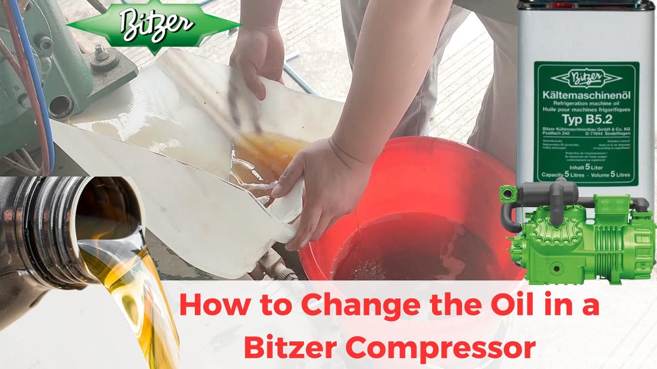 🔧 How to Change Oil in a Bitzer Compressor | Step-by-Step Guide